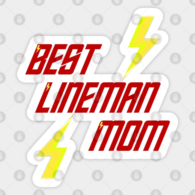 Best Lineman Mom, Electrician Mom Sticker by MoMido